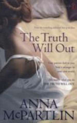 The Truth Will Out de Anna McPartlin