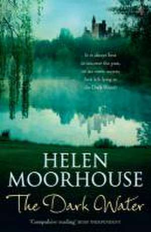 The Dark Water de Helen Moorhouse