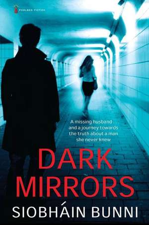 Dark Mirrors de Siobhain Bunni