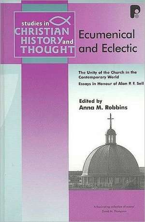 Ecumenical and Eclectic de Anna Robbins