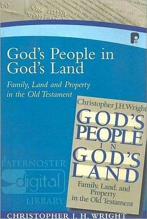 God's People in God's Land de Christopher J. H. Wright