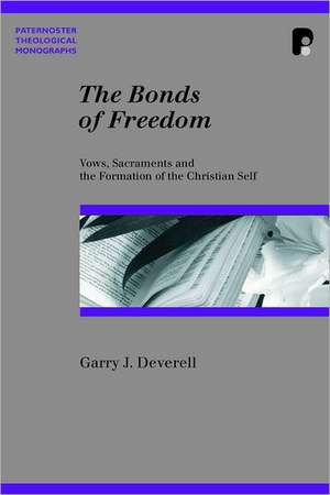 Bonds of Freedom de Garry J. Deverell