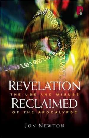 Revelation Reclaimed de Jon Newton