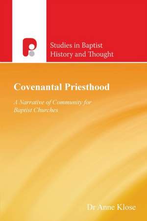 Covenantal Priesthood de Anne Klose