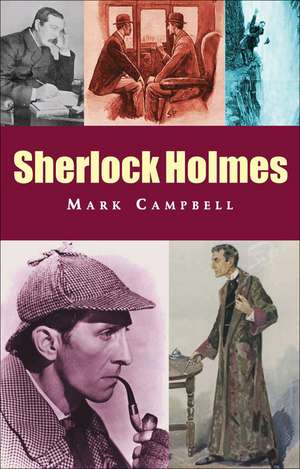 Sherlock Holmes de Mark Campbell