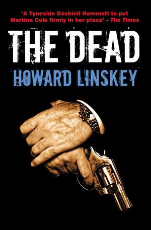 The Dead de Howard Linskey