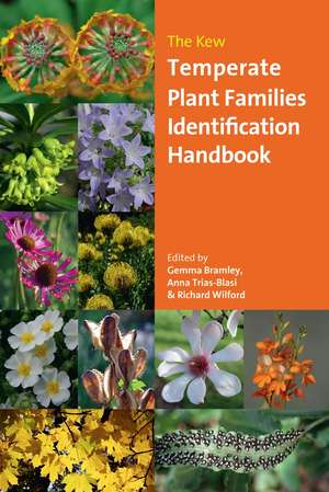 The Kew Temperate Plant Families Identification Handbook de Gemma Bramley