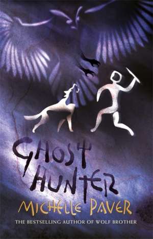 Chronicles of Ancient Darkness: Ghost Hunter de Michelle Paver