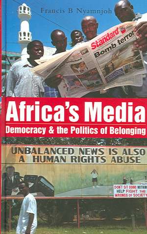 Africa's Media de Francis B. Nyamnjoh