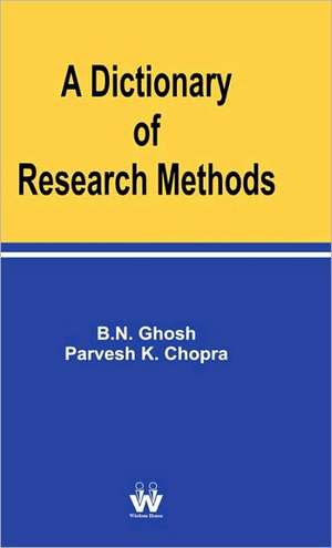 A Dictionary of Research Methods de B. N. Ghosh