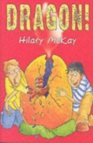 Dragon! de Hilary McKay