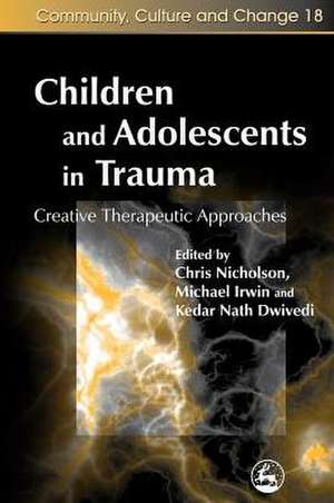 Children and Adolescents in Trauma de Rex Haigh