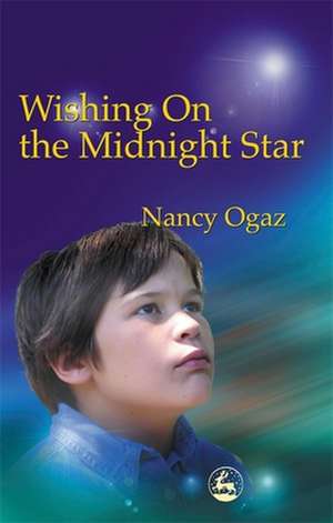 Wishing on the Midnight Star: My Asperger Brother de Nancy Ogaz