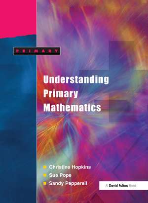 Understanding Primary Mathematics de Christine Hopkins