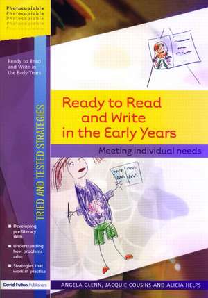 Ready to Read and Write in the Early Years: Meeting Individual Needs de Angela Glenn