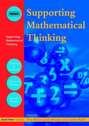 Supporting Mathematical Thinking de Anne Watson