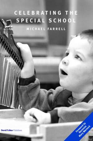 Celebrating the Special School de Michael Farrell