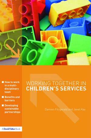 Working Together in Children's Services de Damien Fitzgerald