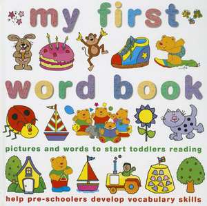 My First Word Book de Joy Wotton