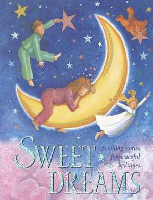 Sweet Dreams de Nicola Baxter