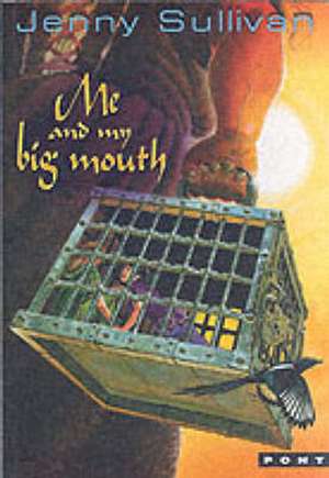 Me and My Big Mouth - The Second Book of Tanith de Jenny Sullivan