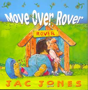 Move Over Rover de Jac Jones