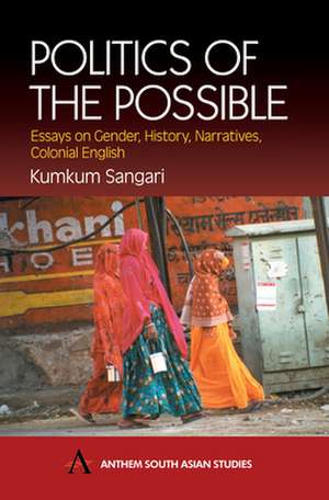 Politics of the Possible de Kumkum Sangari