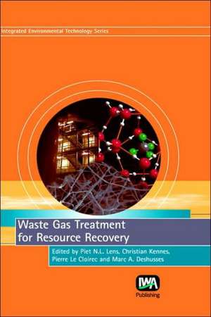 Waste Gas Treatment for Resource Recovery de Christian Kennes