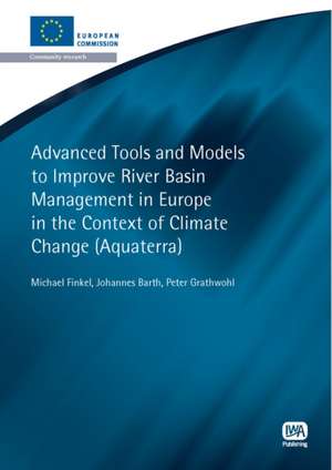 Advanced Tools and Models to Improve River Basin Management in Europe in the Context of Climate Change: Review of Quantitative Tools to Determine Wastewater Soil Treatment Unit Performance de Michael Finkel