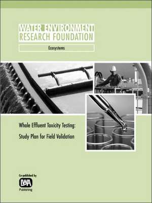 Whole Effluent Toxicity Testing de Jerome M Diamond