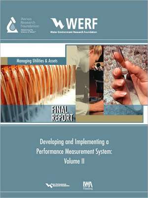 Developing and Implementing a Performance Measurement System for a Water/Wastewater Utility: Water for Reuse de Terrance M. Brueck