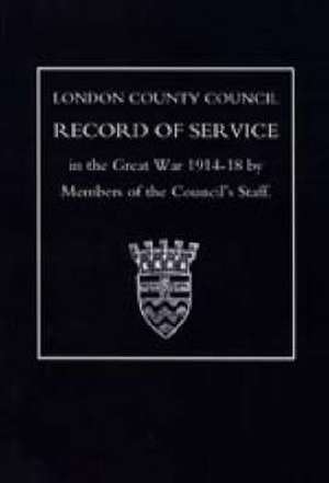 L.C.C.Record of War Service de Members of the Council Os Staff