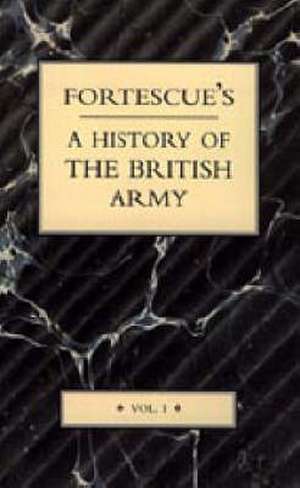 Fortescue's History of the British Army: Complete Set - 19 Volumes (including Five Separate Map Volumes.) de J. W. Fortescue