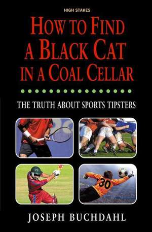 How To Find A Black Cat In A Coal Cellar de Joseph Buchdahl