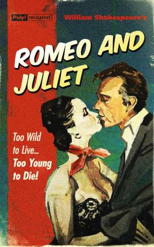 Romeo and Juliet de William Shakespeare