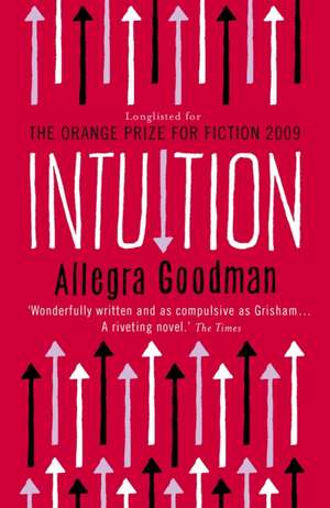 Intuition de Allegra Goodman