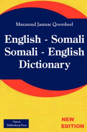 English - Somali; Somali - English Dictionary de Maxamud Jaamac Qoorsheel