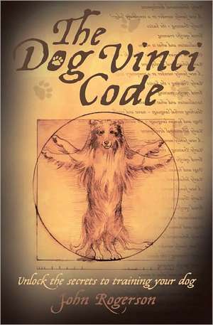 The Dog Vinci Code de John Rogerson