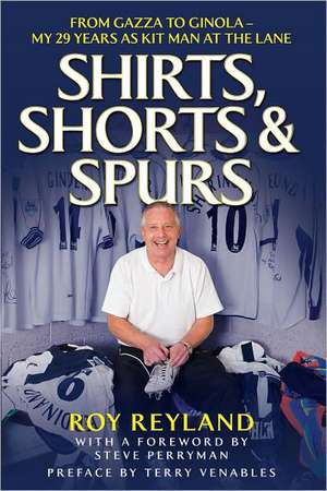 Shirts, Shorts & Spurs de Terry Venables