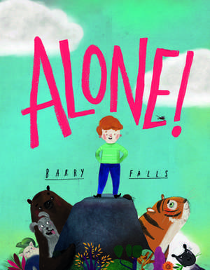 Alone! de Barry Falls