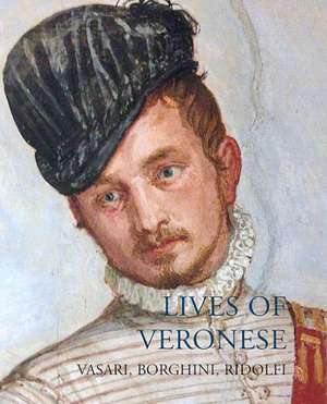 Lives of Veronese de Giorgio Vasari