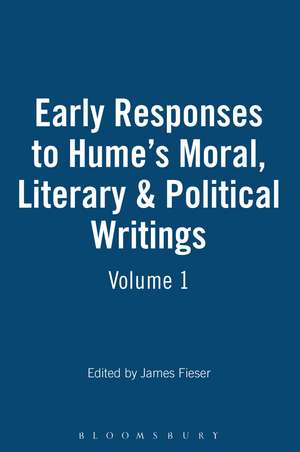 Early Responses to Hume's Moral, Literary & Political Writings de James Fieser