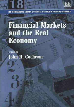 Financial Markets and the Real Economy de John H. Cochrane