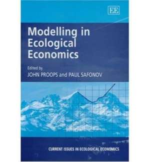 Modelling in Ecological Economics de John Proops