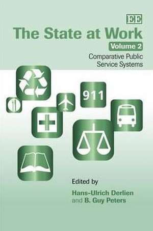 The State at Work, Volume 2 – Comparative Public Service Systems de Hans–ulrich Derlien