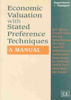 Economic Valuation with Stated Preference Techni – A Manual de Ian J. Bateman