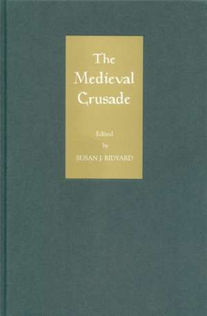 The Medieval Crusade de Susan Ridyard