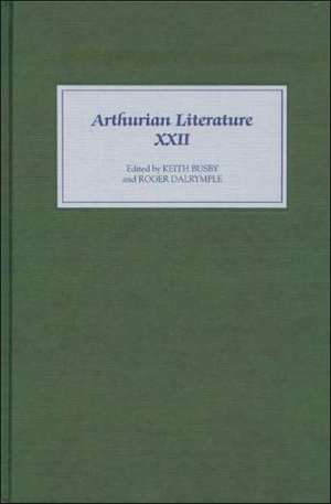 Arthurian Literature XXII de Keith Busby