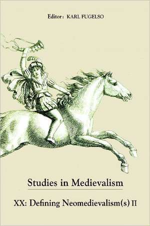 Studies in Medievalism XXI – Corporate Medievalism de Karl Fugelso