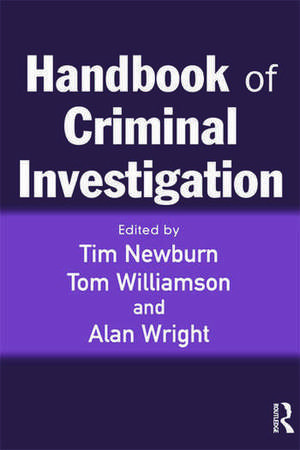 Handbook of Criminal Investigation de Tim Newburn